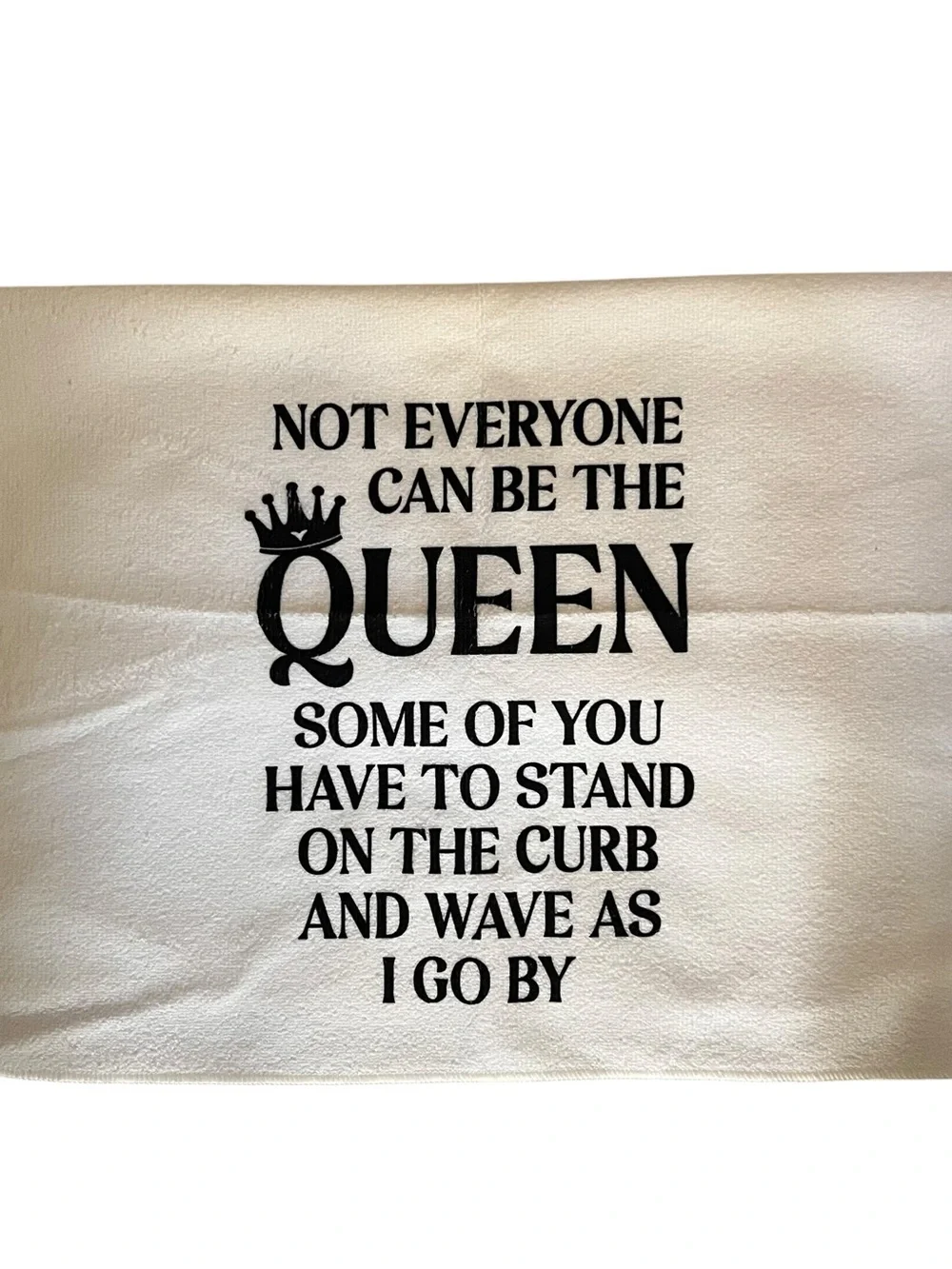 Funny Kitchen Towel | Farmhouse Dish Towel | Sarcastic Gift | Housewarming Decor